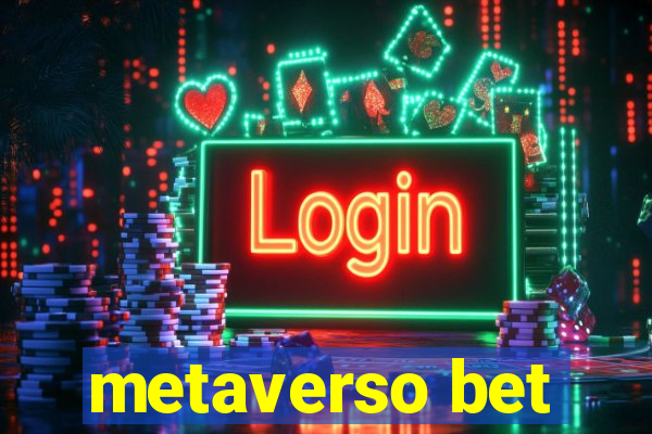 metaverso bet